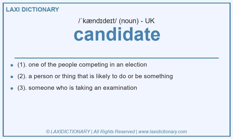 Definition candidate in British English
