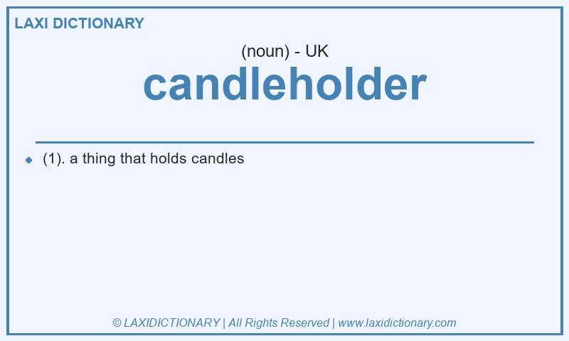 Definition candleholder in British English