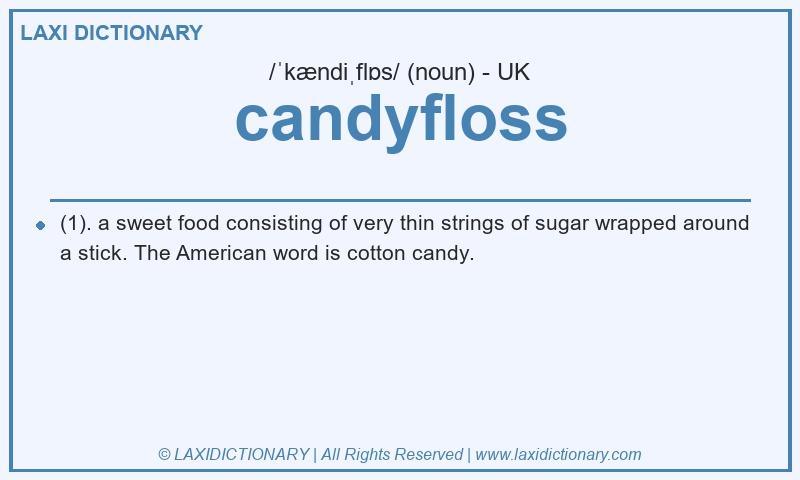 Definition candyfloss in British English