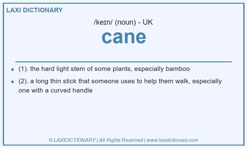 Definition cane in British English