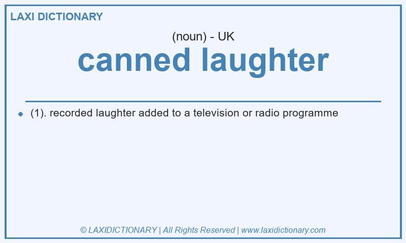 Definition canned laughter in British English