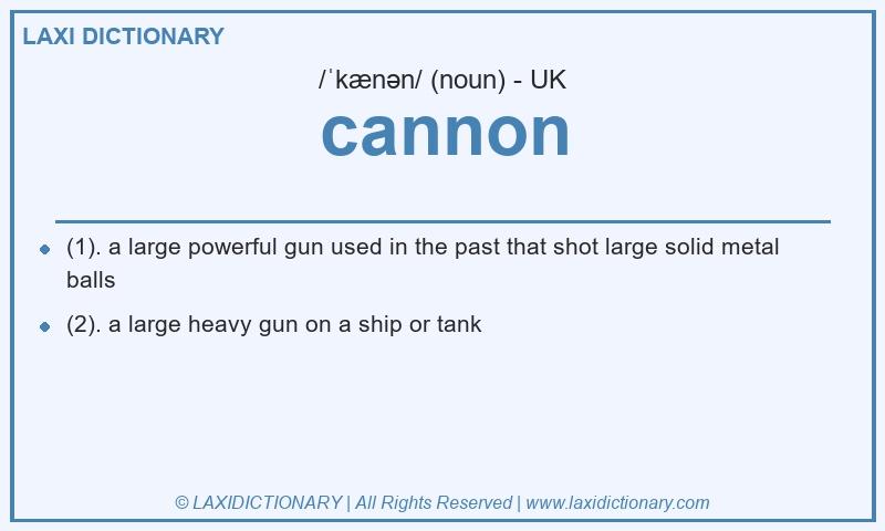 Definition cannon in British English
