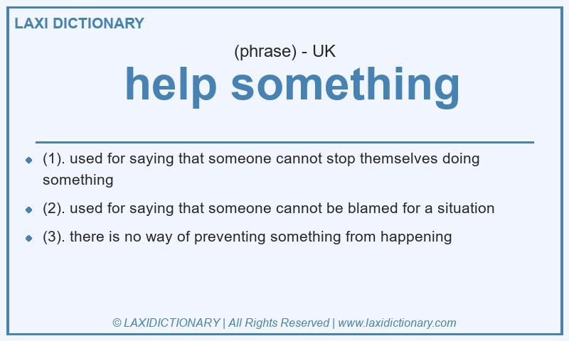 Definition help something in British English