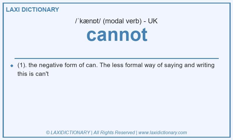 Definition cannot in British English