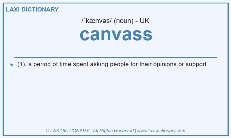 Definition canvass in British English
