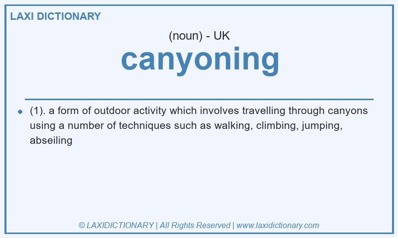 Definition canyoning in British English