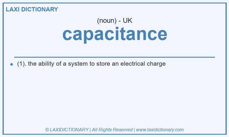 Definition capacitance in British English