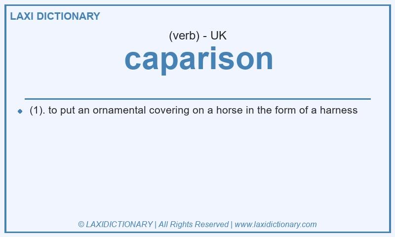 Definition caparison in British English