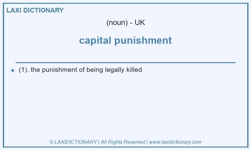 Definition capital punishment in British English