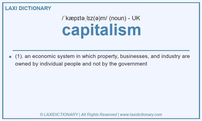 Definition capitalism in British English