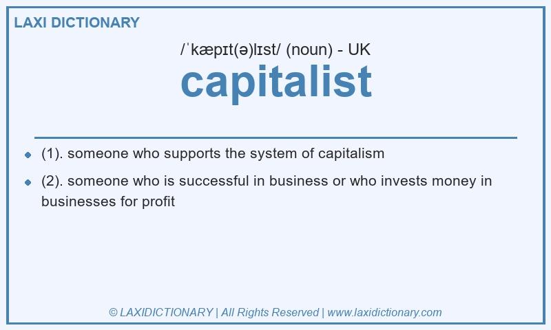 Definition capitalist in British English