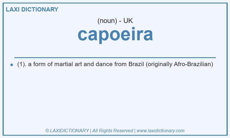 Definition capoeira in British English