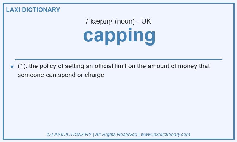 Definition capping in British English