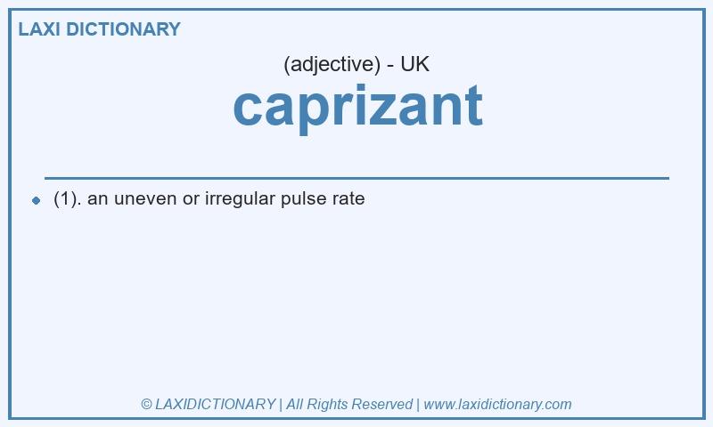 Definition caprizant in British English