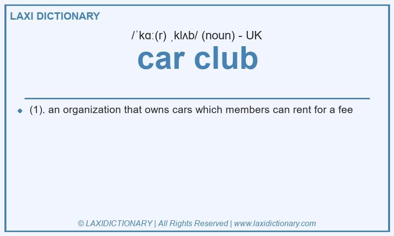 Definition car club in British English