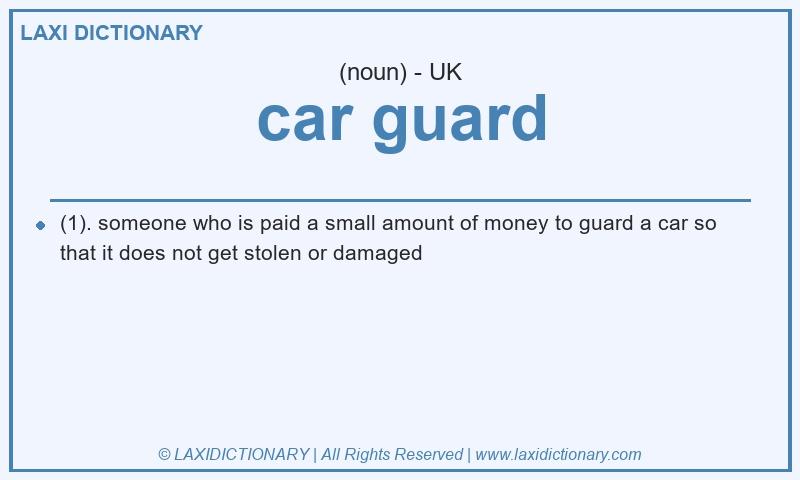 Definition car guard in British English