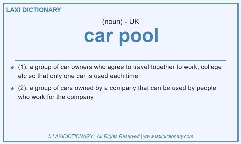 Definition car pool in British English