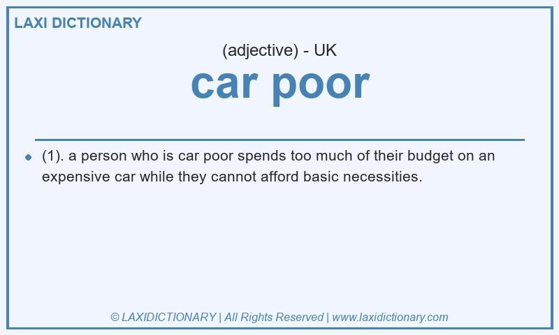 Definition car poor in British English