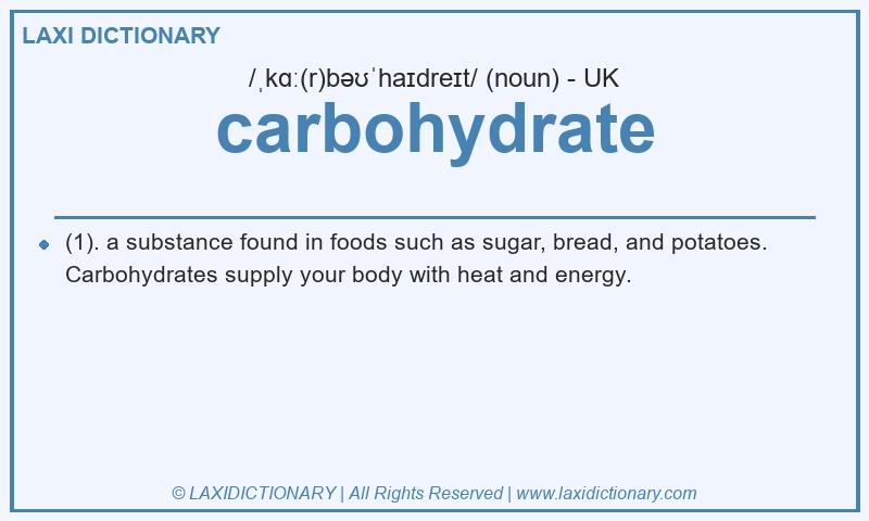 Definition carbohydrate in British English