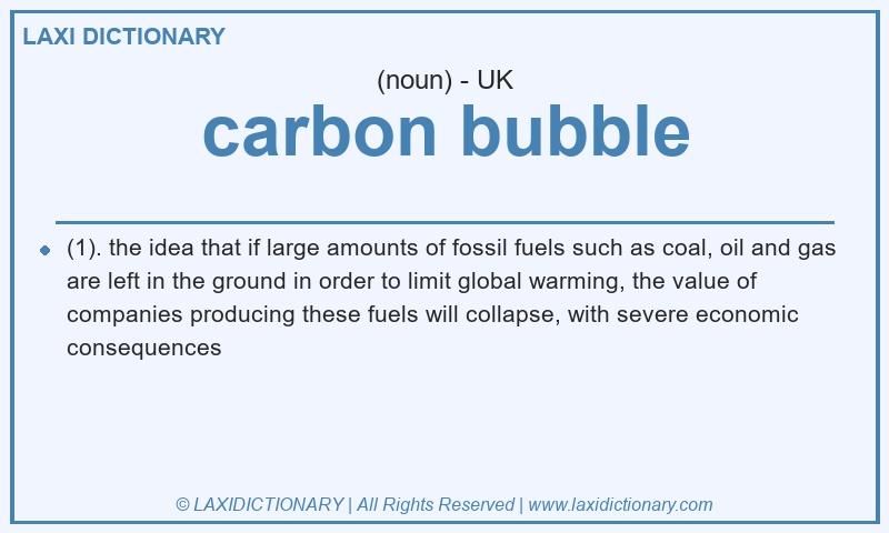 Definition carbon bubble in British English