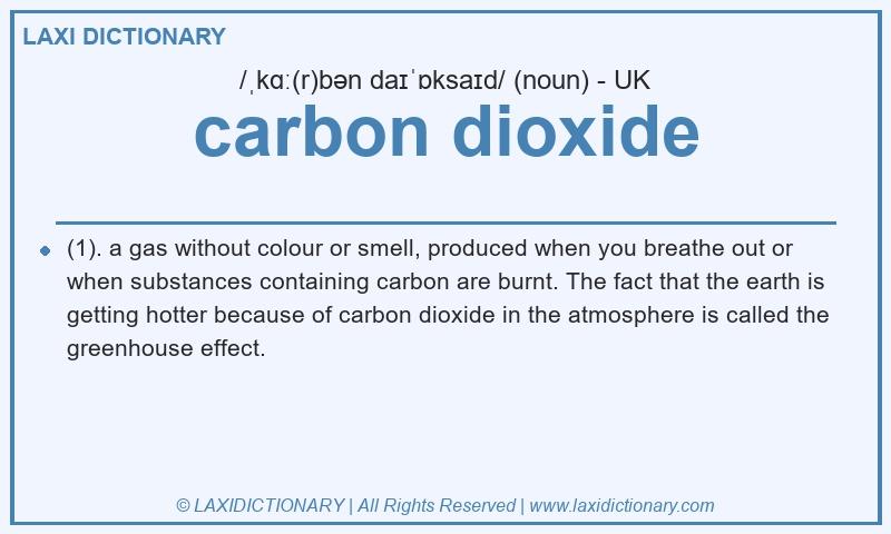 Definition carbon dioxide in British English