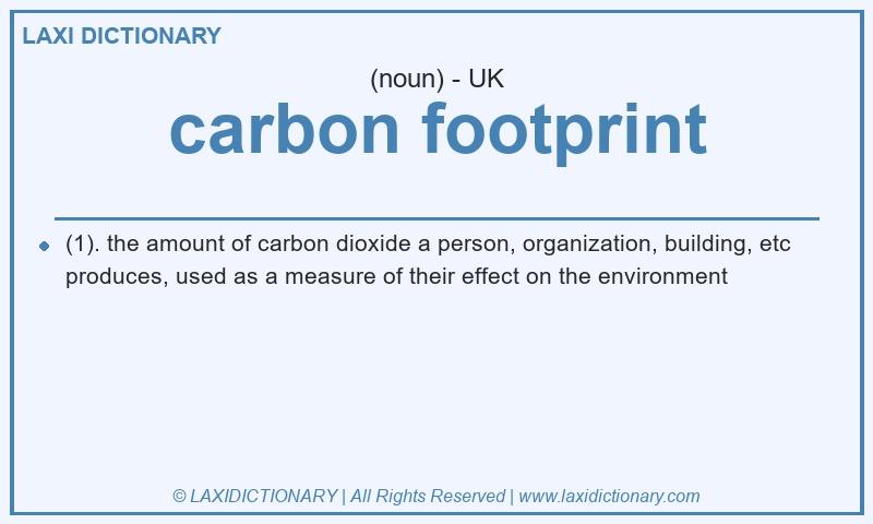 Definition carbon footprint in British English