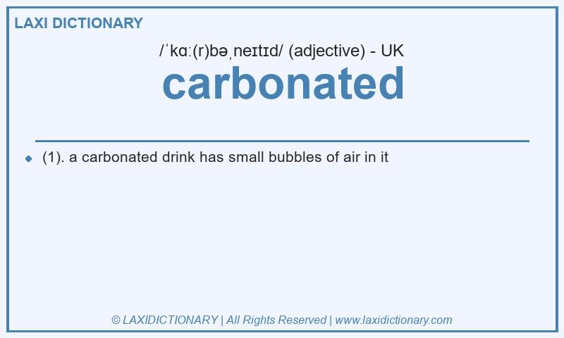 Definition carbonated in British English