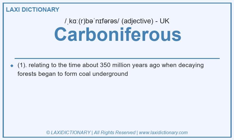 Definition Carboniferous in British English