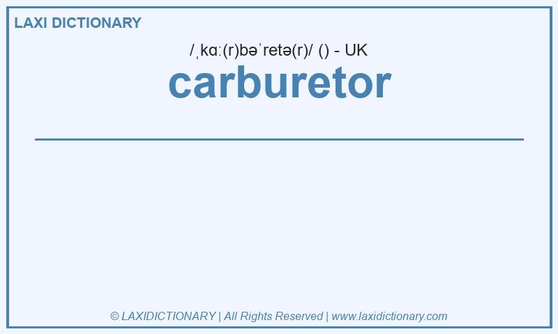 Definition carburetor in British English