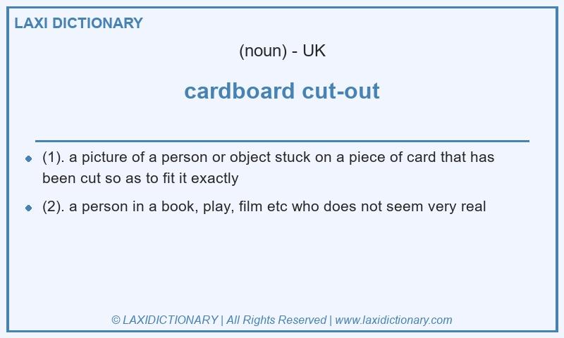 Definition cardboard cut-out in British English