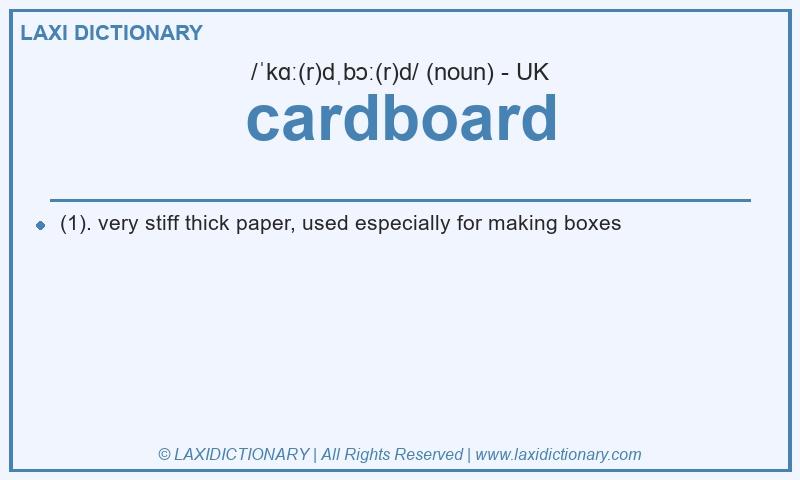 Definition cardboard in British English