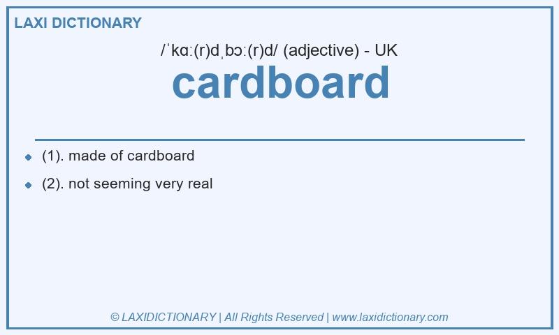 Definition cardboard in British English