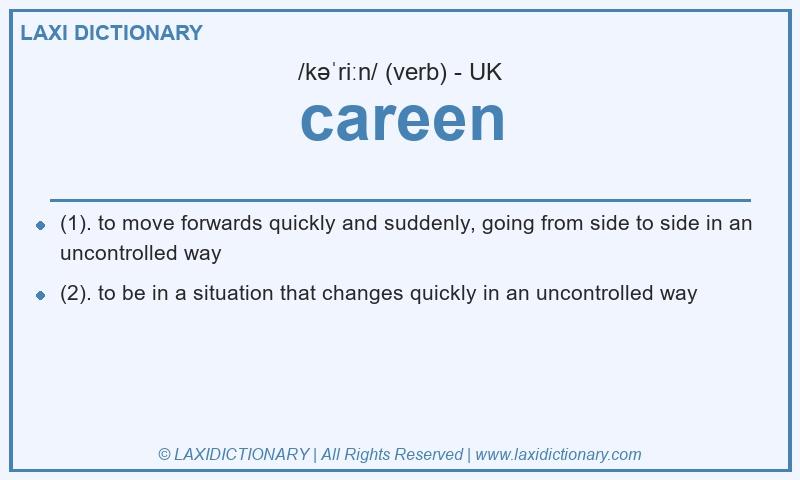 Definition careen in British English