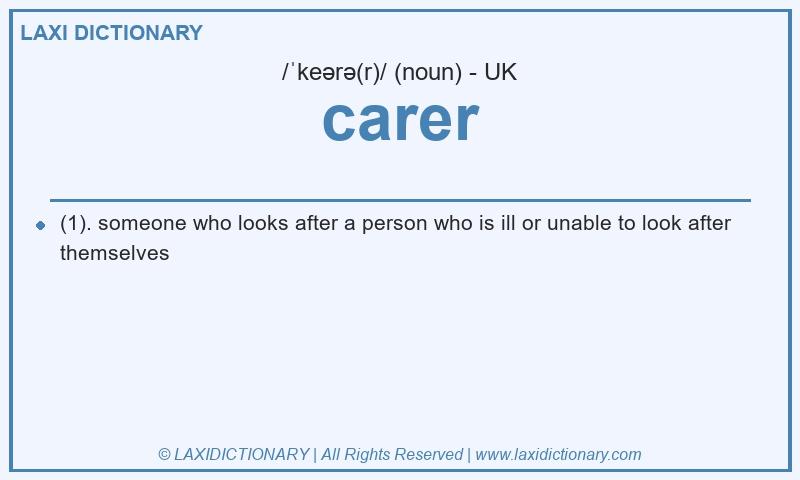 Definition carer in British English