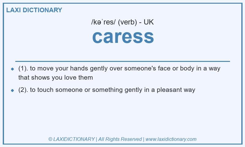 Definition caress in British English