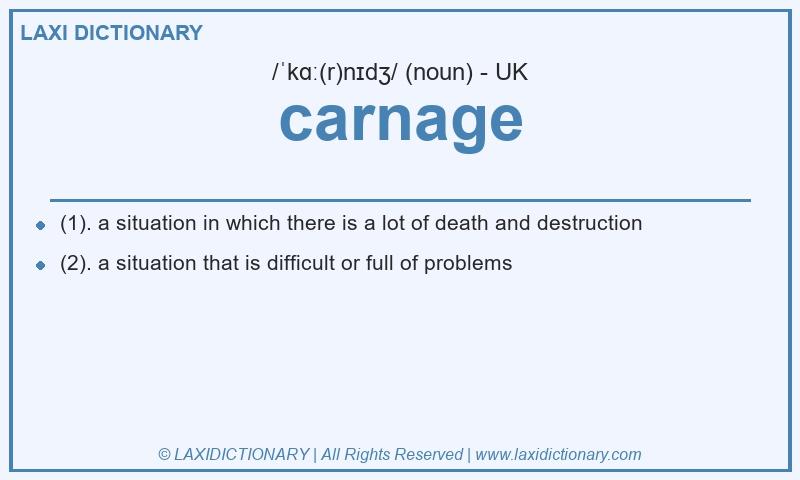 Definition carnage in British English