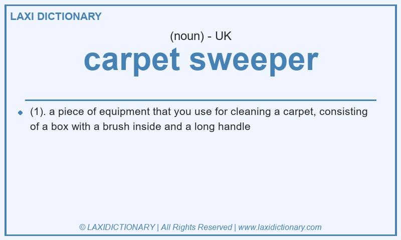 Definition carpet sweeper in British English