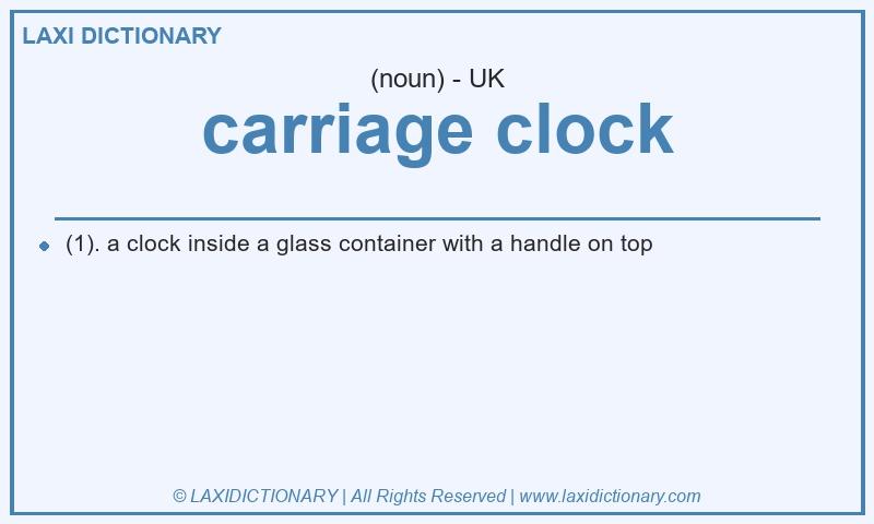 Definition carriage clock in British English