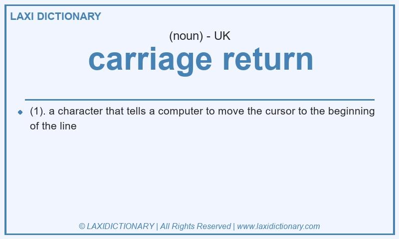 Definition carriage return in British English