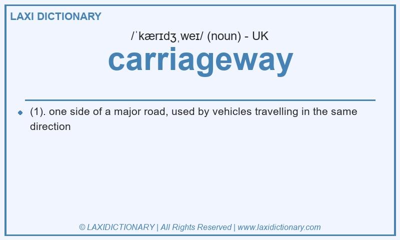Definition carriageway in British English