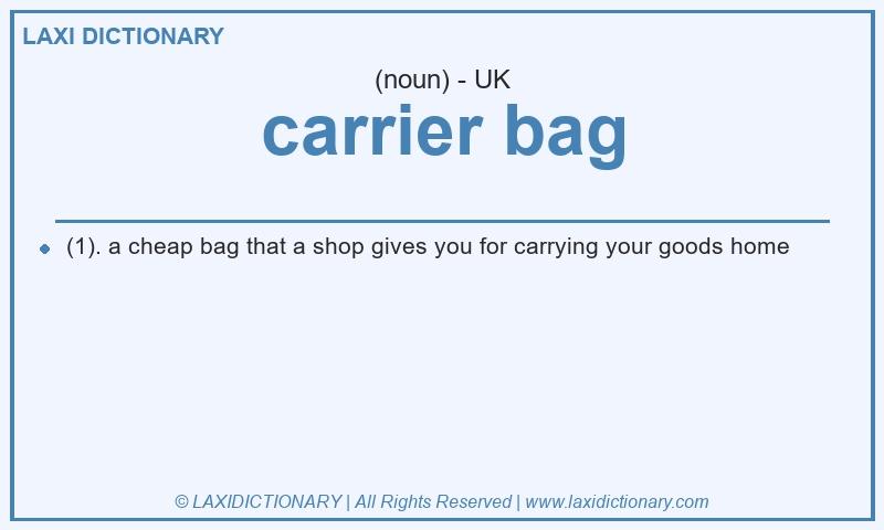 Definition carrier bag in British English