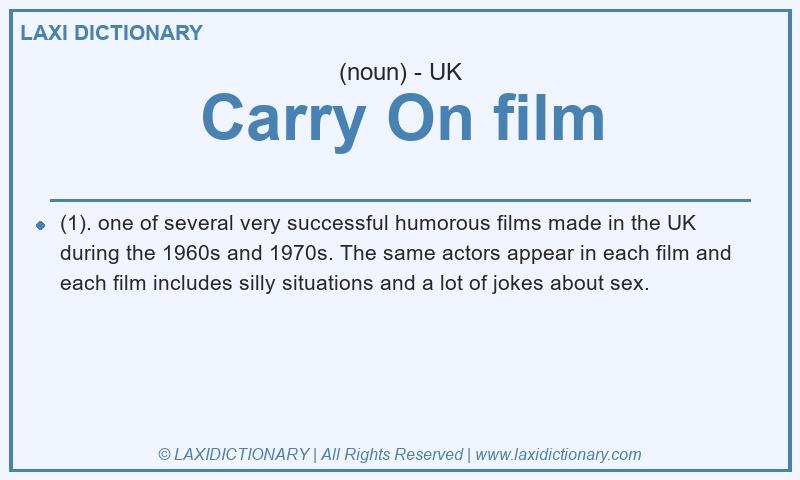 Definition Carry On film in British English