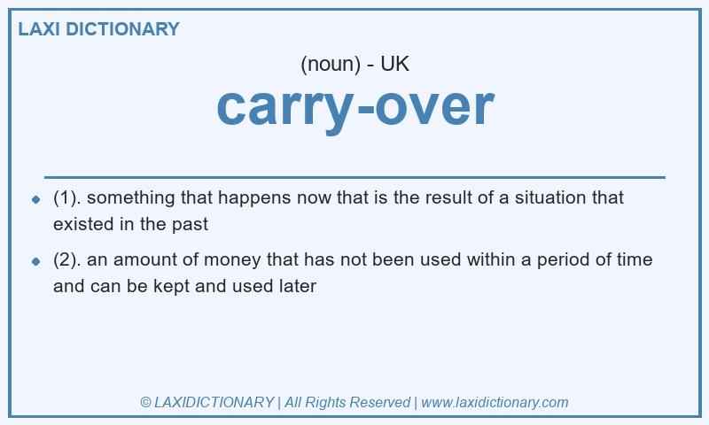 Definition carry-over in British English