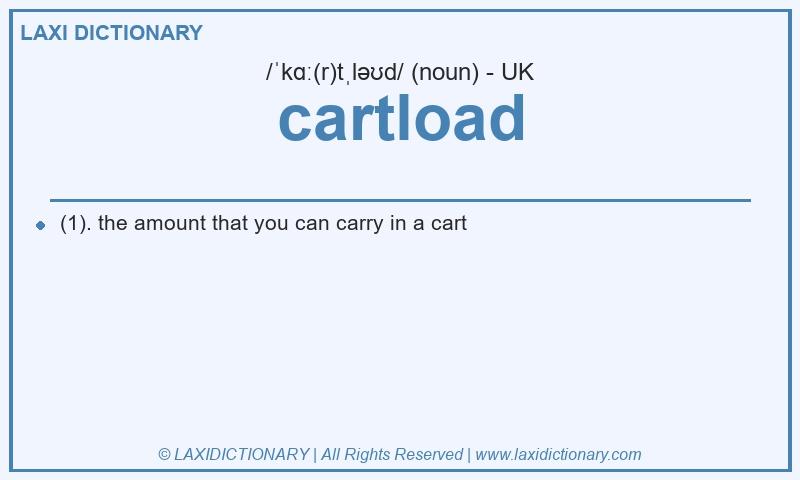 Definition cartload in British English