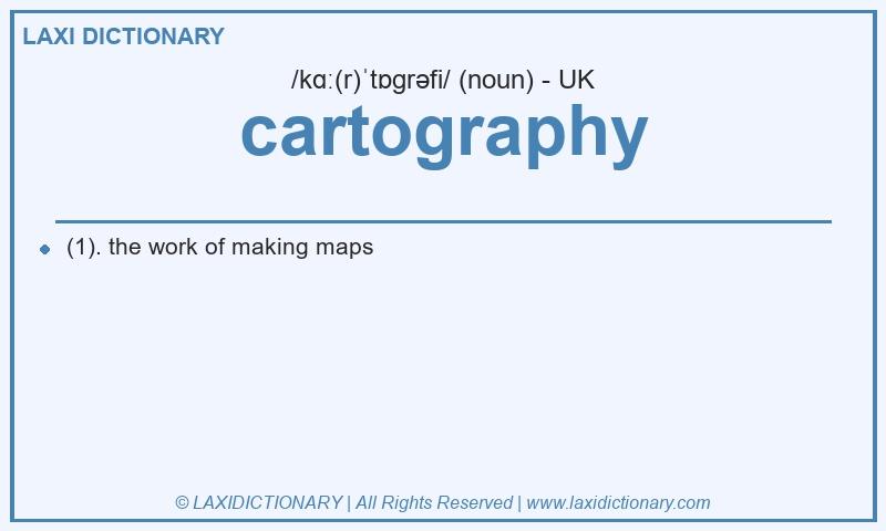 Definition cartography in British English