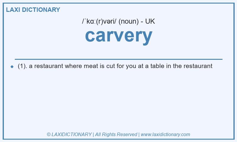 Definition carvery in British English