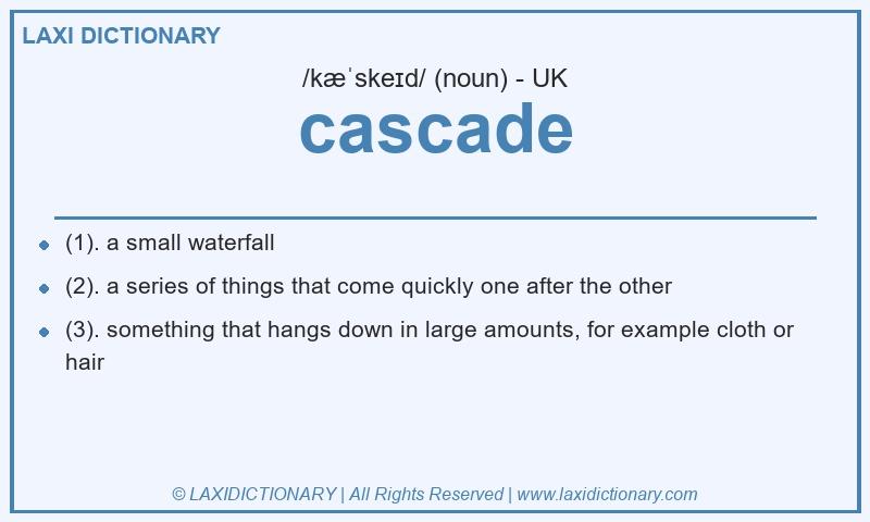 Definition cascade in British English