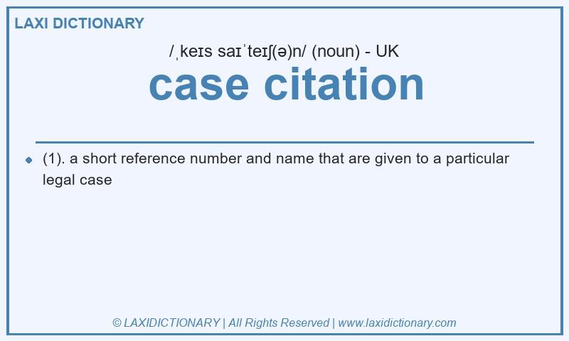 Definition case citation in British English
