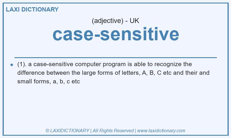 Definition case-sensitive in British English