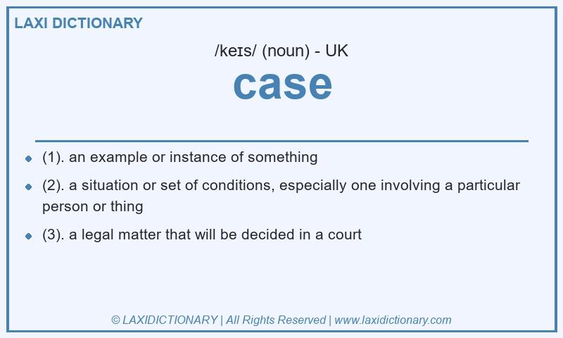 Definition case in British English